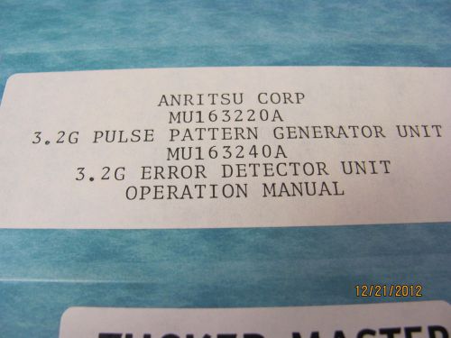 ANRITSU MU163220A 3.2G Pulse Pattern Generator Unit &amp; MS163240A 3.2G Error Det.