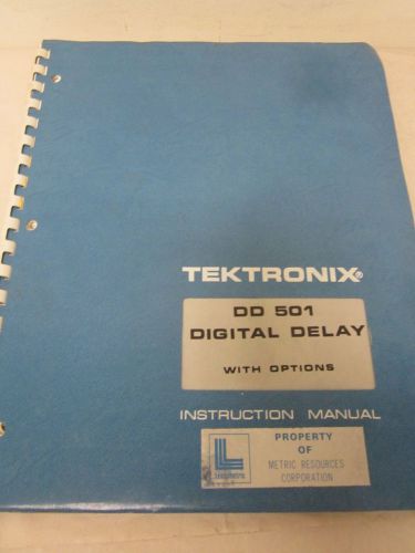 TEKTRONIX DD 501 DIGITAL DELAY WITH OPTIONS INSTRUCTION MANUAL