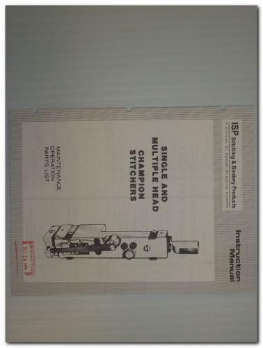 Isp stitching &amp; bindery single &amp; multiple head head maintenance ops parts manual for sale