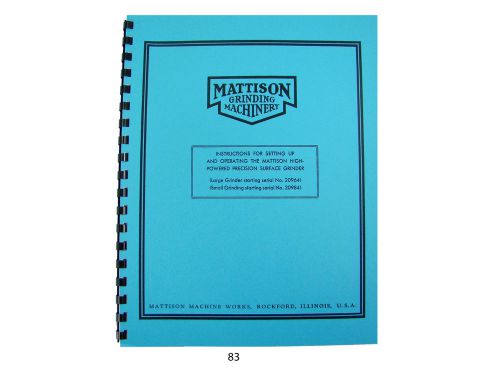 Mattison surface grinders operation &amp; setup manual *83 for sale