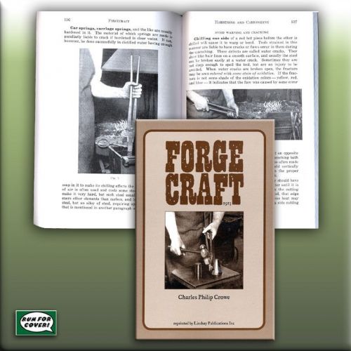 Forge Craft (1913): Tools, Welds, Hardening and Tempering (Lindsay how to book)