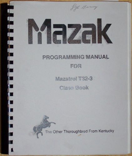 Mazak Programming Manual For Mazatrol T-32-3 Class Book