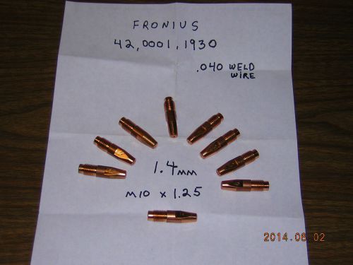 Fronius contact tip .040 M10 x 1.25  42,0001,1930