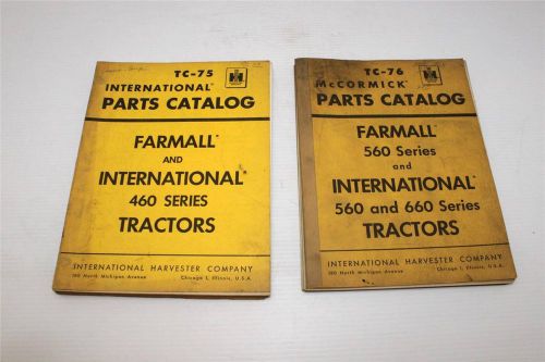 2 International Tractor Parts Catalogs TC-75 TC-76 460 560 660 Series Tractors