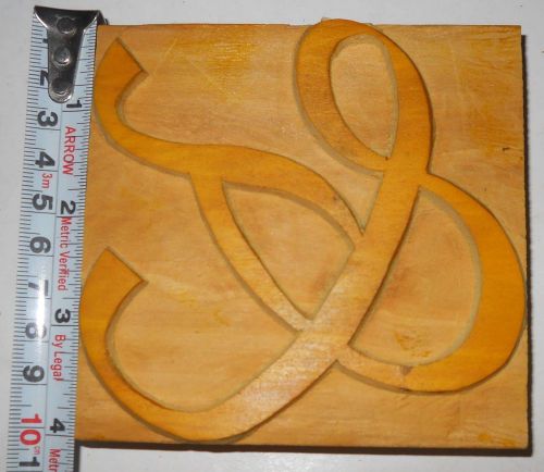 Wood Type Printers Block hand crafted Letterpress &amp; Ampersand  4&#034; tall #332