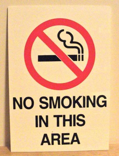 &#034;No Smoking In This Area&#034; Sign-10&#034; x 7&#034;