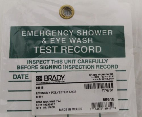 BRADY 86615 Emergency Shower And Eye Wash Test Record Tag Polyester 7&#034; x 4&#034;