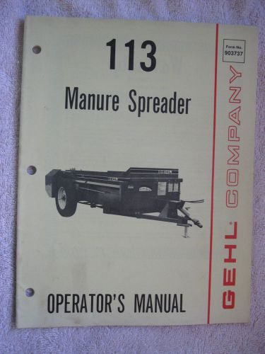 1986 GEHL 113 MANURE SPREADER OPERATOR&#039;S MANUAL