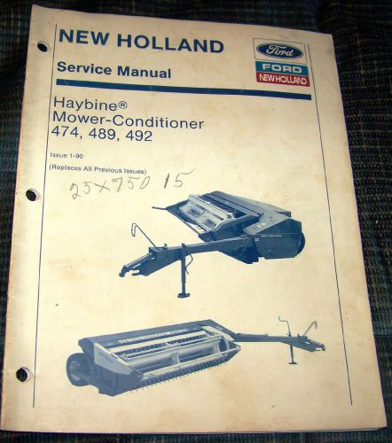 Ford New Holland Service Manual 474, 489, 492 Haybine Mower-Conditioner