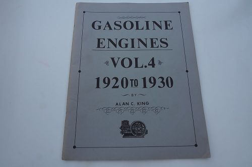 GASOLINE ENGINES BY ALAN KING VOLUME 4 ADVERTISING 1920-1930 DETAILED HISTORY NR