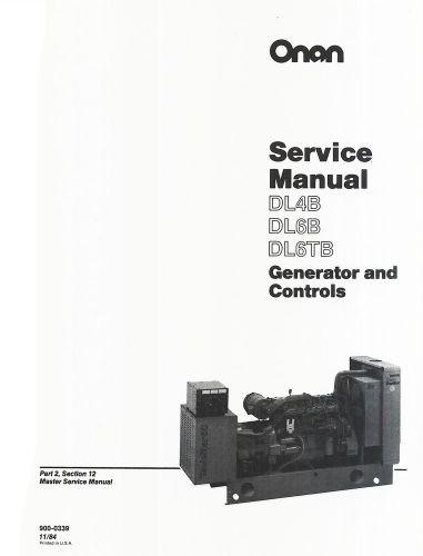 Onan dl4b dl6b dl6tb generator controls service manual for sale