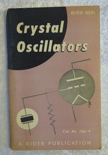 1955 Crystal Oscillators Catalog #166-4 Rider Publication Schure Booklet