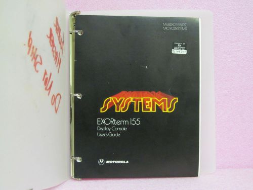 Motorola manual exorterm 155 display console user&#039;s guide w/schematics (9/81) for sale