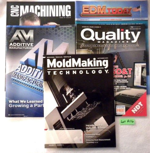 5 Magazines - EDM Today - Mold Making - CNC Machining - Quality - Lot  A 16