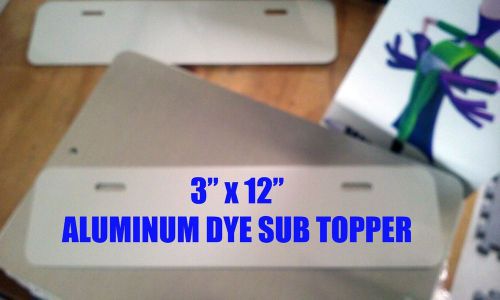 Gloss White Aluminum Dye Sublimation Auto License Plate Topper Blanks 3&#034; x 12&#034;