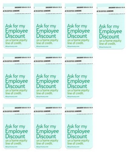 ASK FOR MY EMPLOYEE DISCOUNT lot of 10 self-adhesive tag labels Bank Home Equity