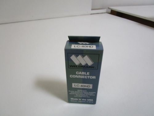WELDMARK CABLE CONNECTOR LC-40HD *NEW IN BOX*