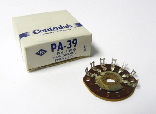 NEW CENTRALAB PA-39 1 POL - 5 POS NON-SHORT PHENOLIC