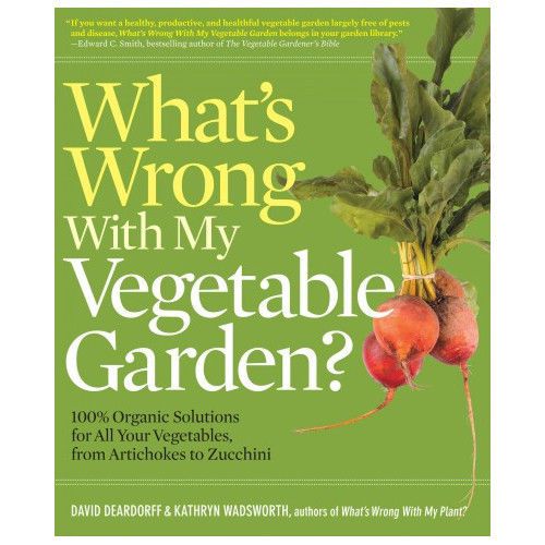 Workman Publishing What&#039;s Wrong with My Vegetable Garden?