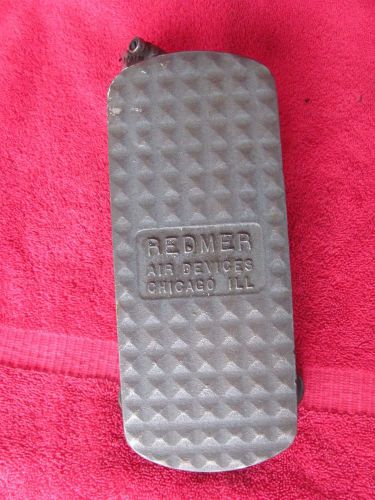 Vintage Redmer Air Chuck-Heinrich Air Device System FOOT PEDAL collet Industrial