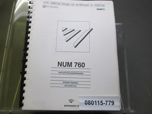 NUM 760 Exploitation Maintenance Student Manual 12/89 Original