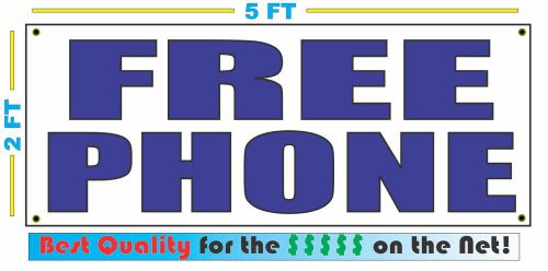 FREE PHONE blue Banner Sign NEW LARGER SIZE Best Quality for the $$ CELL