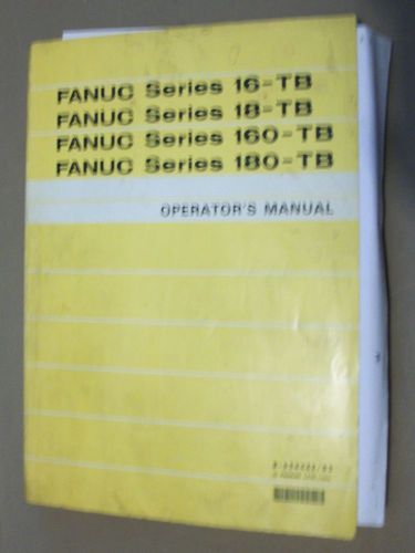 Fanuc B-62444E/03 Operators Manual - Used