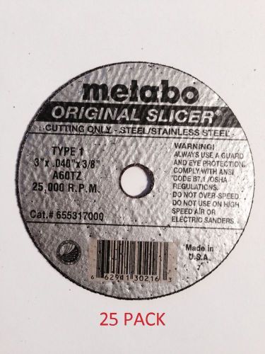 25 pack lot metabo slicer cut off wheel 3 x .040 x 3/8&#034; a60tz 655317000 / 55317 for sale