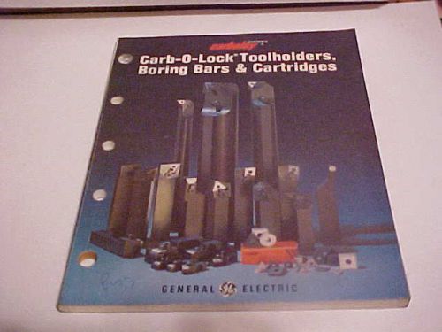 1980 METAL INDUSTRIAL CATALOG CARB-O-LOCK TOOLHOLDERS,  BORING BARS &amp; CARTRIDGES