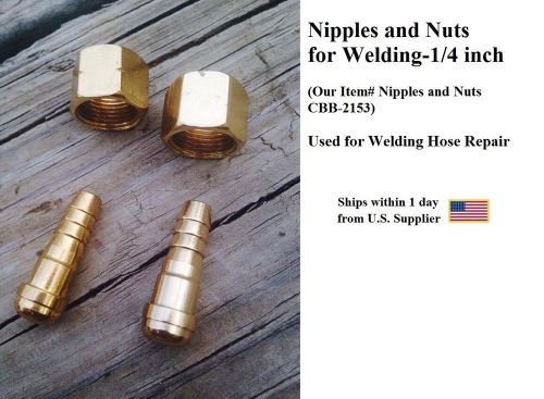 NIPPLES AND NUTS FOR OXYGEN&amp;ACETYLENE WELDING-1/4&#034; set of 2 (CBB-2153)