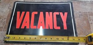 Metal Sign VACANCY made in USA 10&#034; x 14&#034;