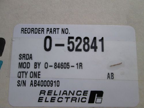 RELIANCE ELECTRIC PC BOARD 0-52841 (REMANUFACTURED) *USED*