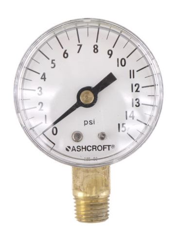 Ashcroft 2&#034;inch 0-15PSI 1/4&#034;NPT Brass Socket Lower Mount Pressure Gauge Gage