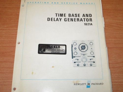 HP/Agilent 1821A Time Base and Delay Generator Operating/Service Manual