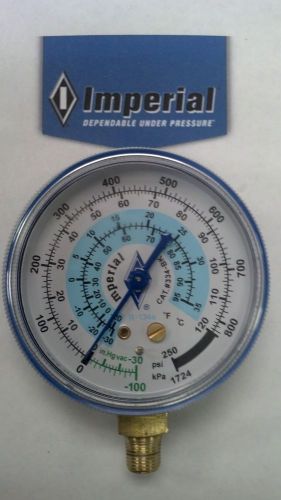 Imperial, r134a gauge, blue, low side, -30 to 250 psi/kpa, f/c, 2-1/2&#034; dial, for sale