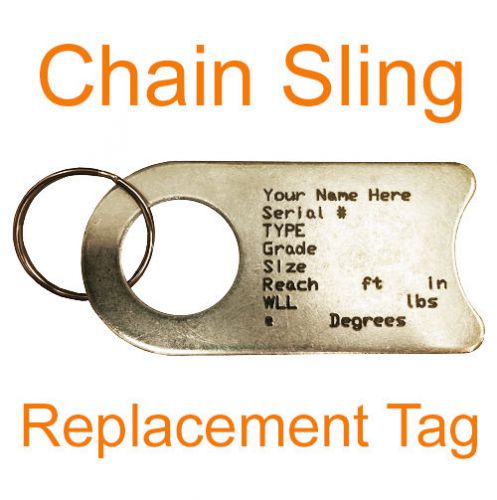 Chain Sling Replacement Tag Identification Engraved OSHA