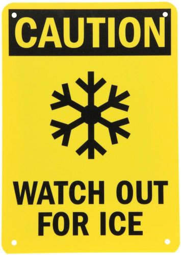 Smartsign Plastic Sign Legend &#034;caution: Watch Out For Ice&#034; 10&#034; High 7&#034; On