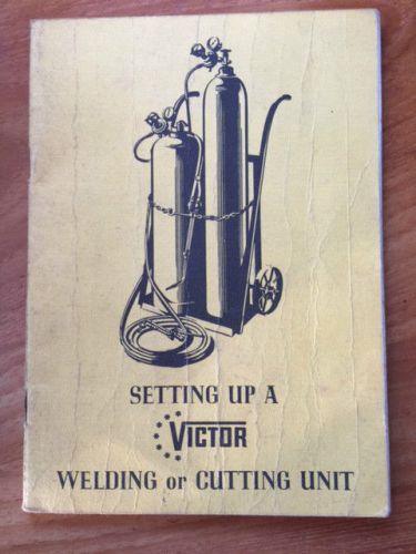 Setting Up a Victor Welding or Cutting Unit