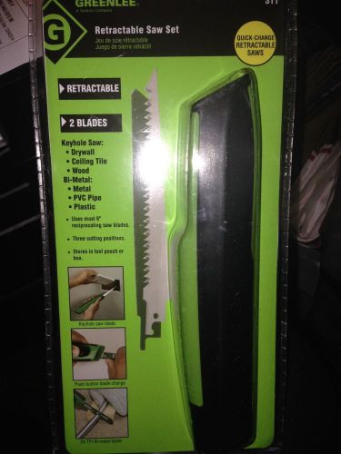 GREENLEE 311 Retractable Saw Set G5532606 2 Blades FREE SHIPPING!!