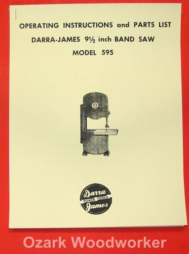 Darra-james 9 1/2 inch band saw model 595 operator&#039;s &amp; parts manual 0884 for sale