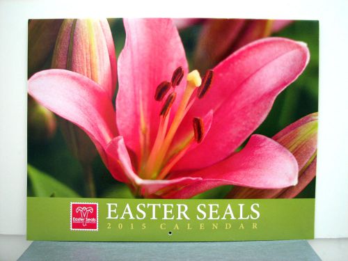 Easter Seals Disability Services 2015 WALL CALENDAR tulip dahlia clematis lupine
