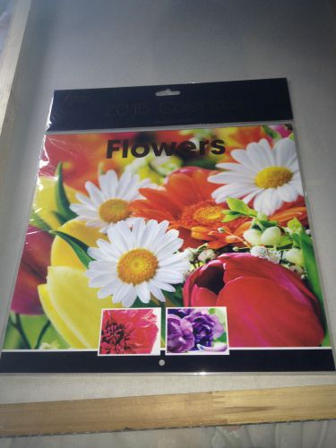 FLOWERS CALENDER 2015(NEW &amp; SEALED). 16 MONTH CALENDER.