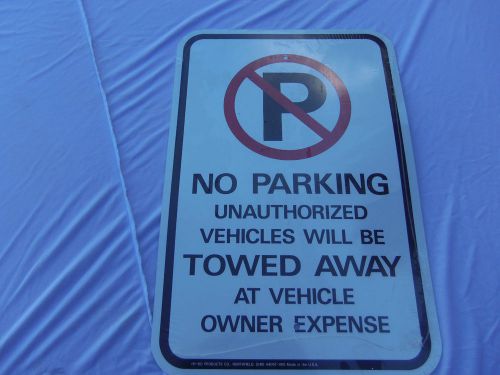 NO PARKING-UNAUTHORIZED VEHICLES WILL BE TOWED  HW43