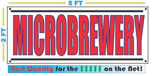 MICROBREWERY Banner Sign NEW LARGER SIZE Best Quality for the $$$