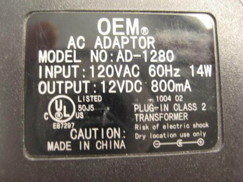OEM A/C Adaptor 12VDC 15W 800mA  60 Hz 14 W M/N: AD-1280