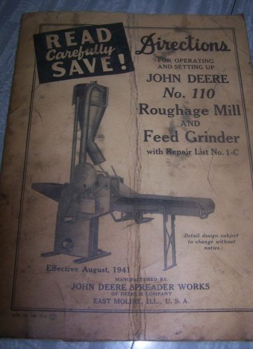 JOHN DEERE NO. 110 ROUGHAGE MILL AND FEED GRINDER -  OPERATING MANUAL