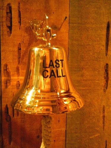 Last call bell - brass - tavern -  bar - restaurant - pool side for sale
