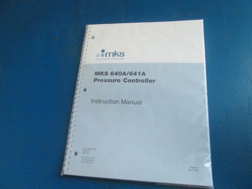 MKS Instruments 640A/641A Pressure Controller Instruction Manual
