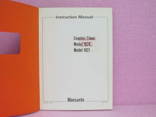 Monsanto Manual 1020, 1021 Counter/Timer Instruction Manual w/Schematics (1/69)