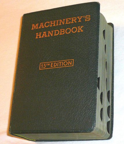 1954 15th Ed. Machinerys Handbook Reference Book Oberg &amp; Jones